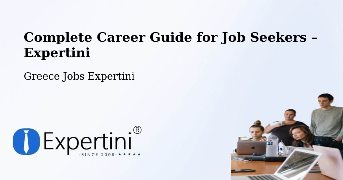 Career Guide for Job Seekers – Platariá - Platariá, Greece Jobs Expertini