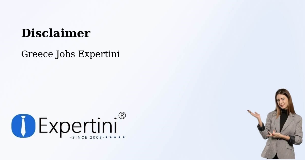 Disclaimer – Platariá - Greece Jobs Expertini