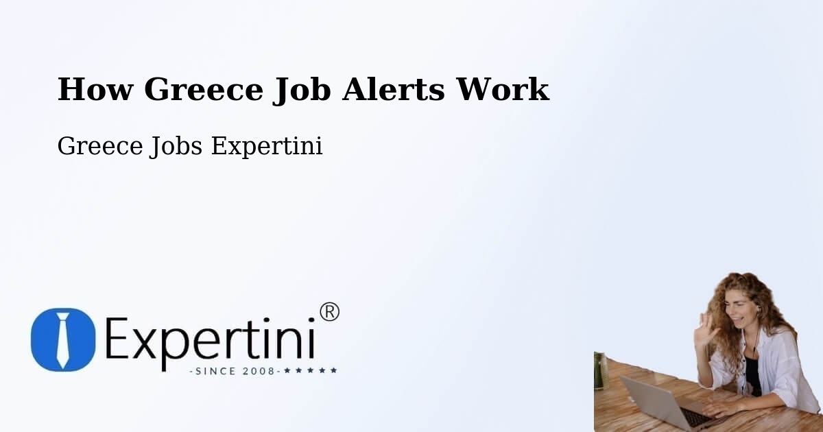 Job Alert System Overview – Platariá - Greece Jobs Expertini
