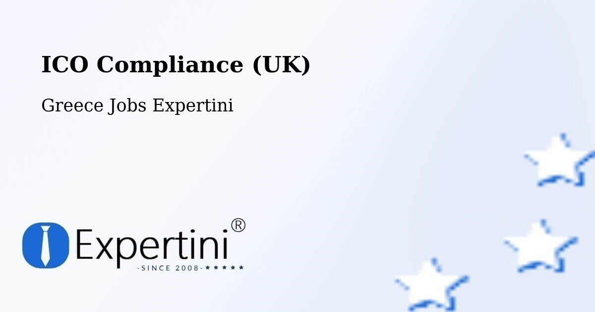 UK Data Protection & ICO Compliance – Platariá - Greece Jobs Expertini