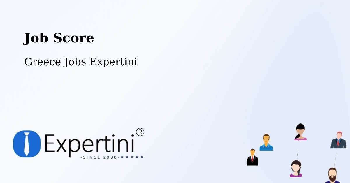 Job Score & Job Description Score Tool – Platariá - Greece Jobs Expertini
