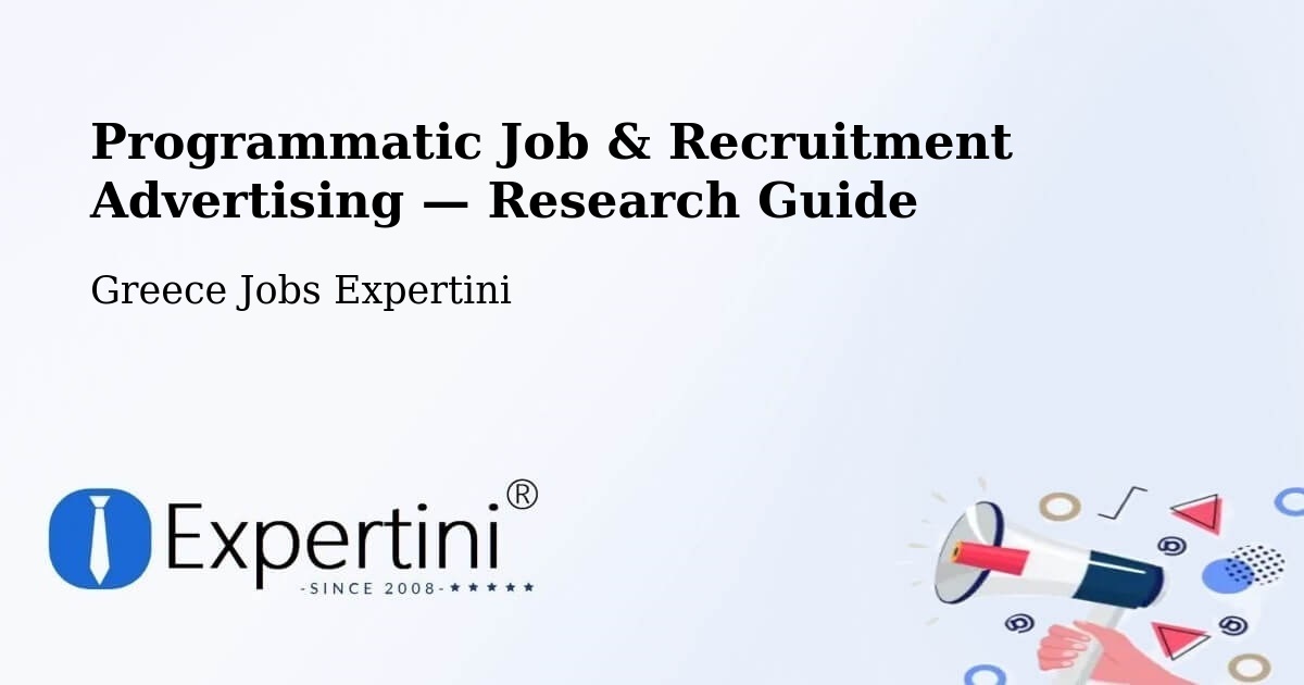 Programmatic Job & Recruitment Advertising — Research Guide – Platariá