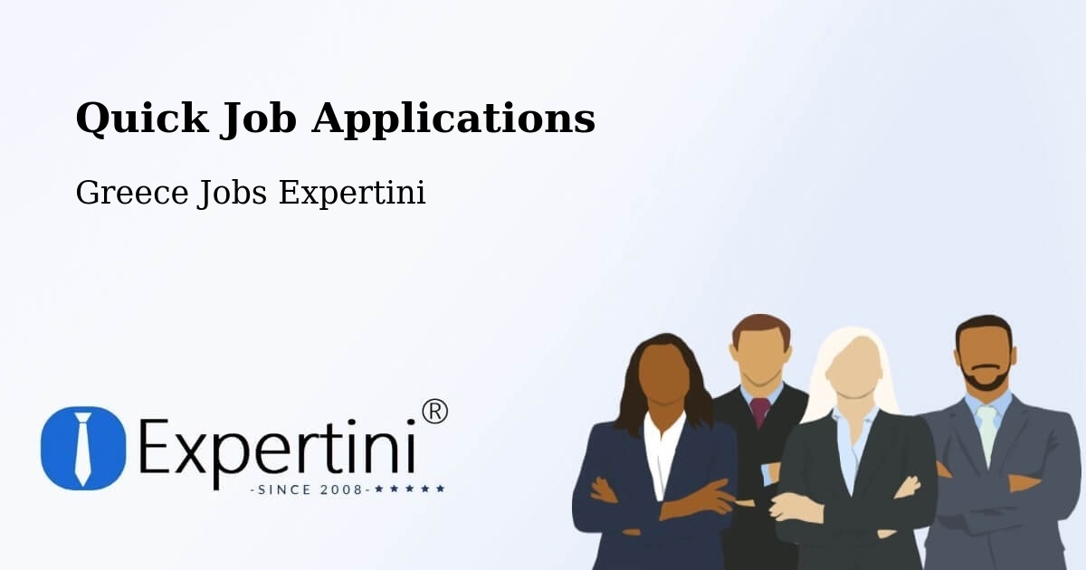 Quick Apply Feature – Platariá - Greece Jobs Expertini